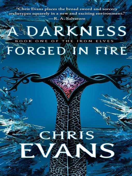 Title details for A Darkness Forged in Fire by Chris Evans - Wait list